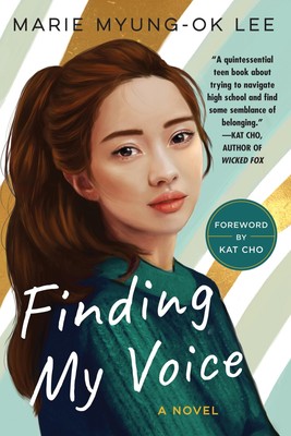 Finding My Voice Marie Myung-Ok Lee