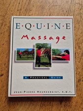 Equine Massage: A Practical Guide Horses horse care health management therapy