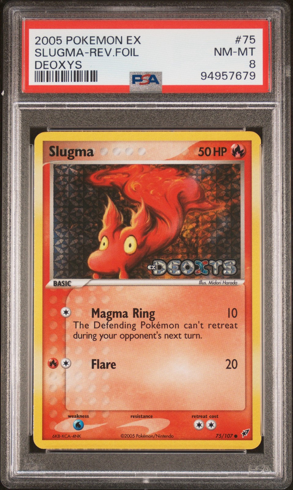 2005 POKEMON EX DEOXYS #75 SLUGMA-REVERSE FOIL PSA 8
