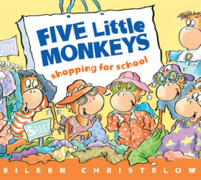 Five Little Monkeys Shopping for School (A Five Little Monkeys Story) - GOOD