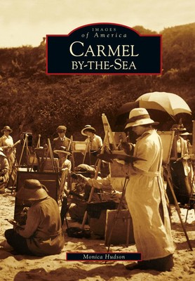 Monica Hudson | Carmel-By-The-Sea | Buch | Englisch (2006) | Gebunden