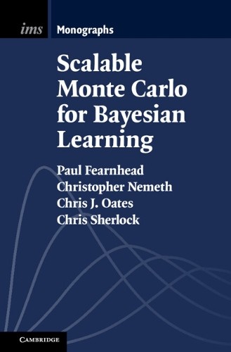 Scalable Monte Carlo for Bayesian Learning by Paul Fearnhead HARDBACK - Image 2