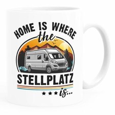 Kaffee-Tasse Camping Home is where the Stellplatz is Geschenke für Camper
