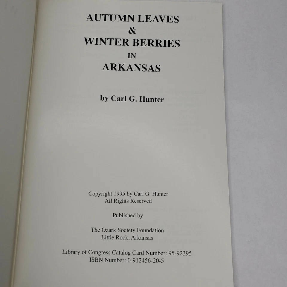 Autumn Leaves & Winter Berries in Arkansas by Carl G. Hunter 1995 Ozark Mountain - Image 4 of 4