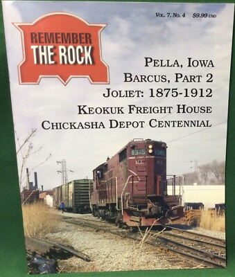 Remember The Rock (Rock Island) Railroad Magazine Vol. 7 - No. 4