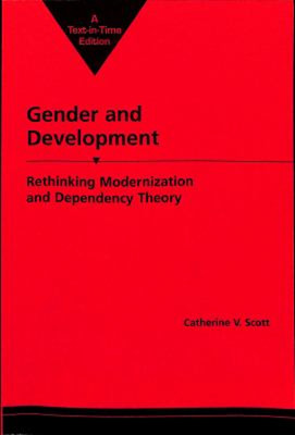 Gender and Development : Rethinking Modernization and Dependency