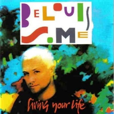 SOME BELOUIS Living Your Life (US IMPORT)