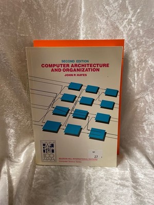 Computer Architecture and Organization Hayes, John P.: