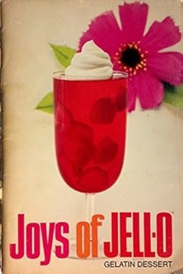 Joys of Jell-O Gelatin Dessert