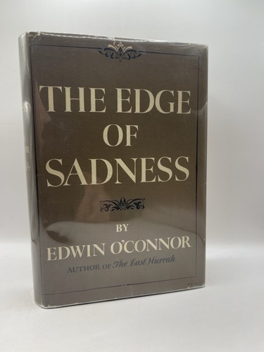 O'Connor, Edwin - THE EDGE OF SADNESS - First Edition - Bild 1 von 8