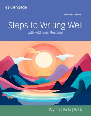 STEPS TO WRITING WELL WITH ADDITIONAL RE by WYRICK, JEAN Paperback Self Help