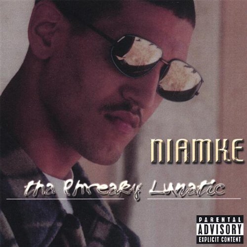 Niamke Thapl Niamke Tha Phreaky Lunatic (CD)