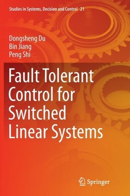 Du - Fault Tolerant Control for Switched Linear Systems - New paperbac - X555z