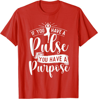You Have A Purpose Motivational Quote Inspiration Unisex T-Shirt