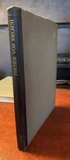 Fischer Von Erlach - H V Lanchester - Vintage Hardback with Illustrations - 1924