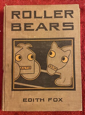 ROLLER BEARS And The Safeway Tribe by Edith Fox 1928 illustrated Indians exlib