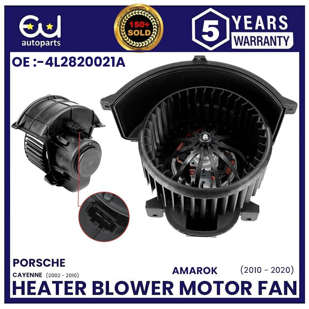 NEW HEATER BLOWER MOTOR FAN FOR PORSCHE CAYENNE 4L2820021A 4L2820021B UK RHD