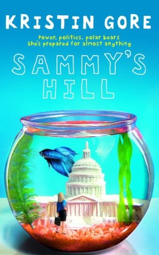 Sammy's Hill,Kristin Gore