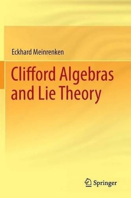 Clifford Algebren und Lügentheorie - 9783642544668