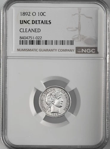 1892-O 10C BARBER SILVER DIME NEW ORLEANS NGC UNC DETAILS "CLEANED" #8404751-022