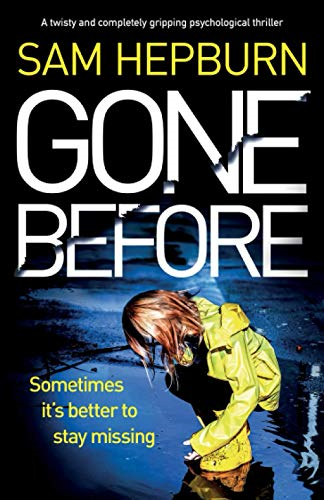 Gone Before: A twisty and completely gripping psychological... - Hepburn, Sam