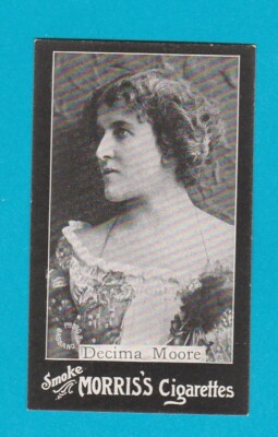 SCHAUSPIELERIN - DECIMA MOORE - B. MORRIS - 1898