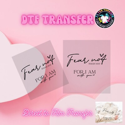 Fear not DTF Print Only