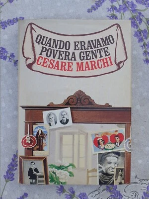 Quando Eravamo Povera Gente