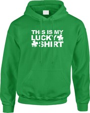 This Is My Lucky Shirt Clovers St Patricks Day Irish Pride Funny Mens Hoodie