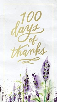 100 Days of Thanks, Thomas Nelson