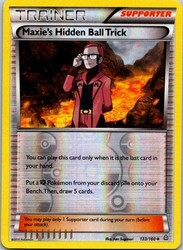Maxie's Hidden Ball Trick 133/160 Primal Clash