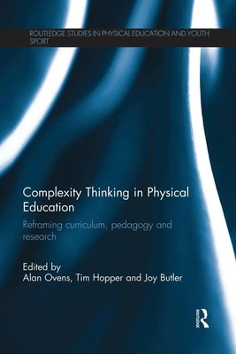 Alan Ovens (u. a.) | Complexity Thinking in Physical Education | Taschenbuch