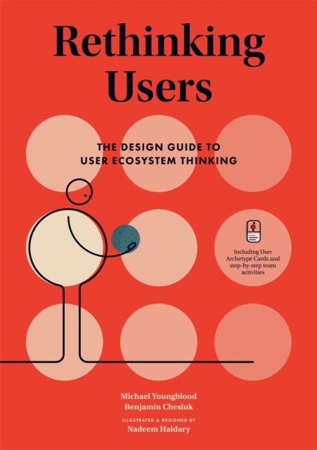 Rethinking Users by Benjamin Chesluk (Hardback Book)