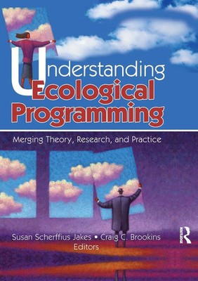 Understanding Ecological Programming Merging Theory, Research, and Practice Buch