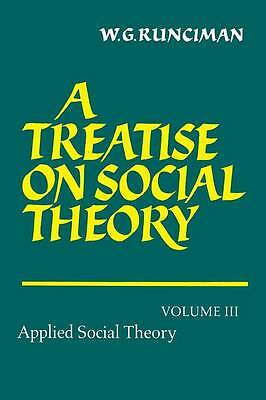 A Treatise on Social Theory Runciman Paperback 9780521588010 Volume 3