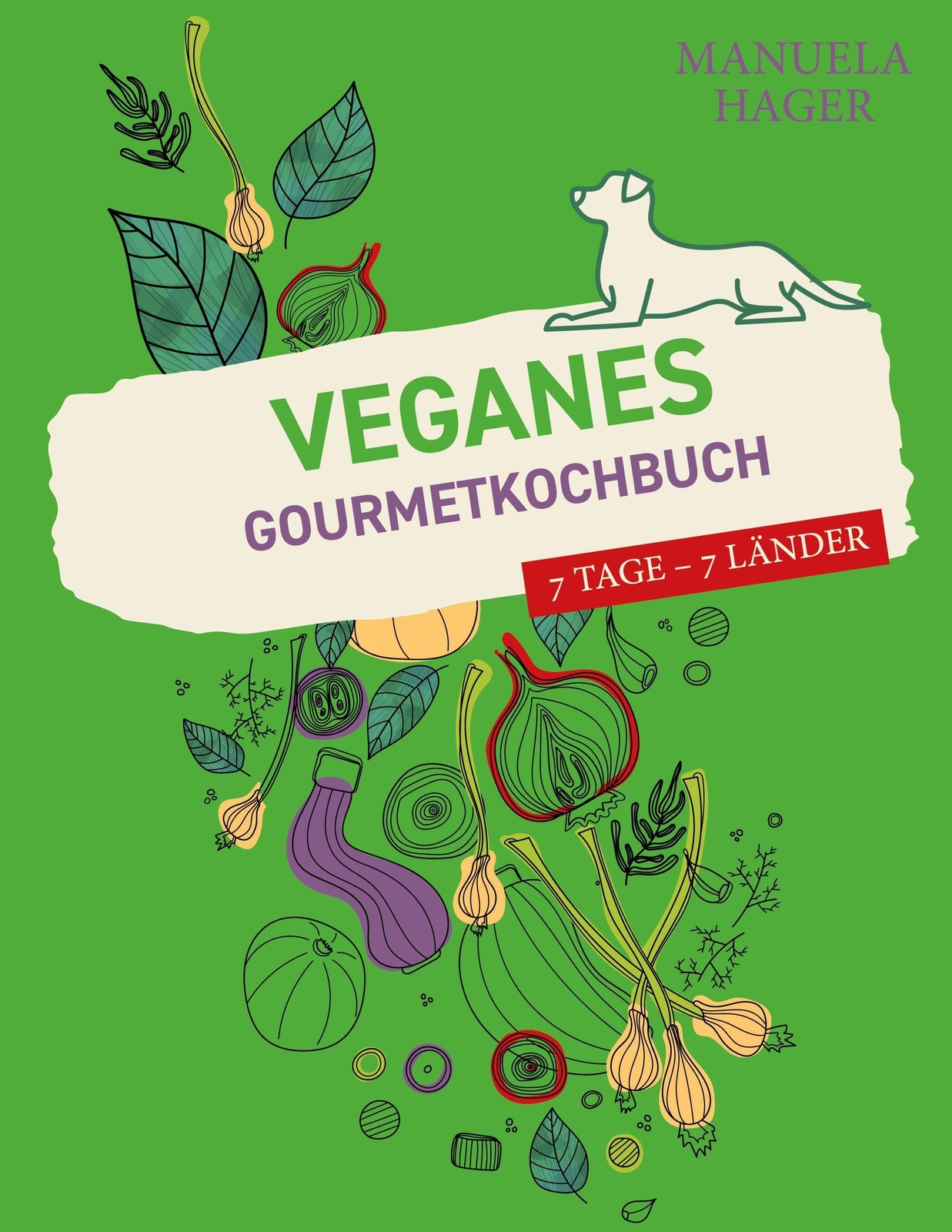 Thumbnail - Manuela Hager | Veganes Gourmetkochbuch | Taschenbuch | Deutsch (2021)