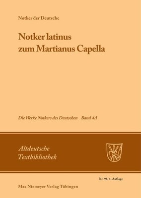 Notker Latinus Zum Martianus Capella, Paperback by King, James C. (EDT), Bran...
