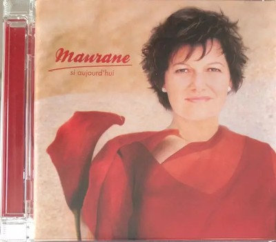 Si Today'hui, Maurane