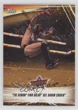 2019 Topps WWE Summerslam Bronze The Demon Def Baron Corbin Finn Balor #98 3gq