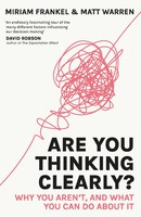 Are You Thinking Clearly? | Why You Aren't And What You Can Do About It | Buch