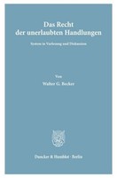 Das Recht Der Unerlaubten Handlungen. Walter G. Becker