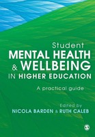 Student Mental Health And Wellbeing In Higher Education A Practical Guide Buch