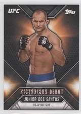 2015 Topps UFC Chronicles Victorious Debut Junior Dos Santos #VD-12 0c4