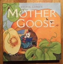 FINE 1999 Hardcover in DJ First Edition Mother Goose illustrated by Sylvia Long