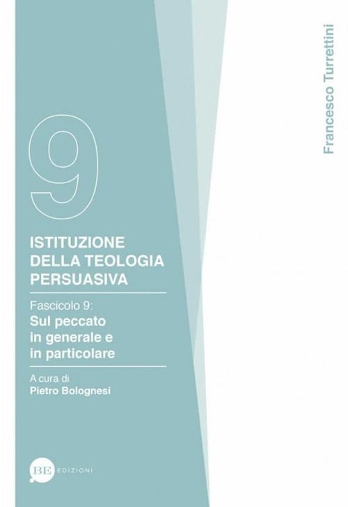 Libro Nuovo - Turrettini Francesco - Istituzione Della Teologia Persuasiva #09