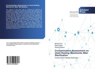 Contamination Assessment on Used Healing Abutments After Sterilization Robia Gha