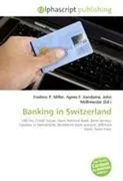 Frederic P. Miller (U. A.) | Banking In Switzerland | Taschenbuch | Englisch-image