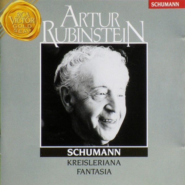 Artur Rubinstein Schumann Kreisleriana Fantasia RCA CD