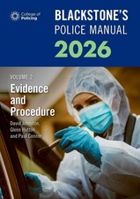 Blackstone's Police Manuals Volume 2: Evidence and Procedure 2026 by Pau...