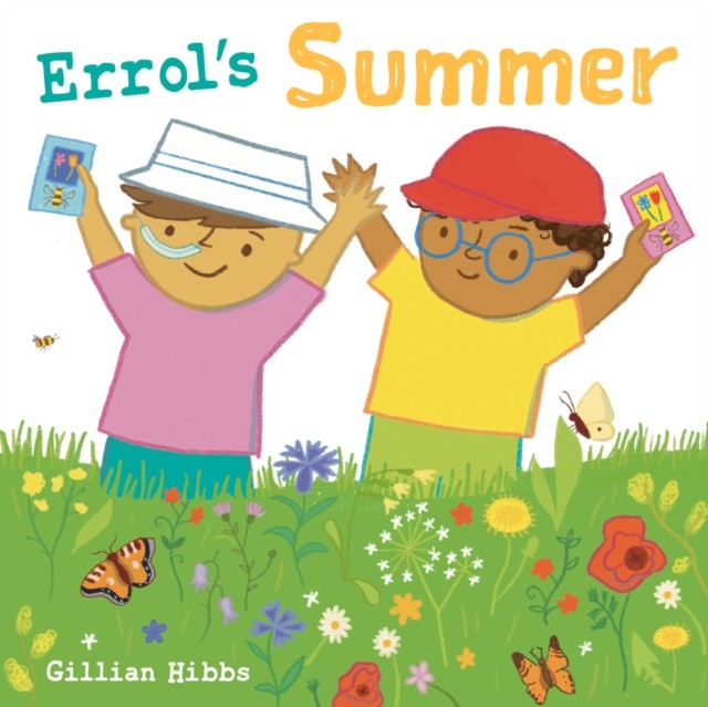 Errol's Summer by Gillian Hibbs (Board book)